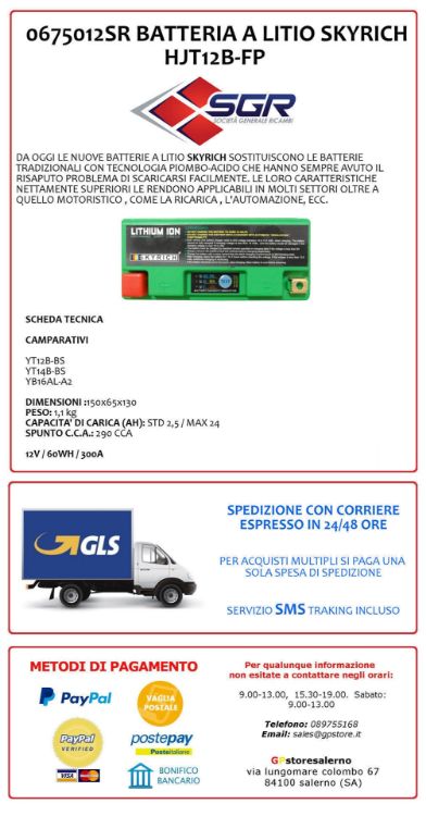 Immagine di 0675012sr BATTERIA A LITIO SKYRICH POTENTE EQUIVALENTE YT12B-BS YB16AL-A2 YT14B-BS DUCATI 992 ST3 DAL 2004 AL 2007