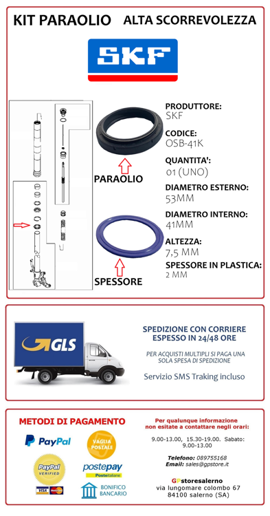 Immagine di OSB-41K PARAOLIO FORCELLA RACING ALTA SCORREVOLEZZA SKF X UNO STELO 41X53X7,5 / 9,5 PER FORCELLA KAYABA